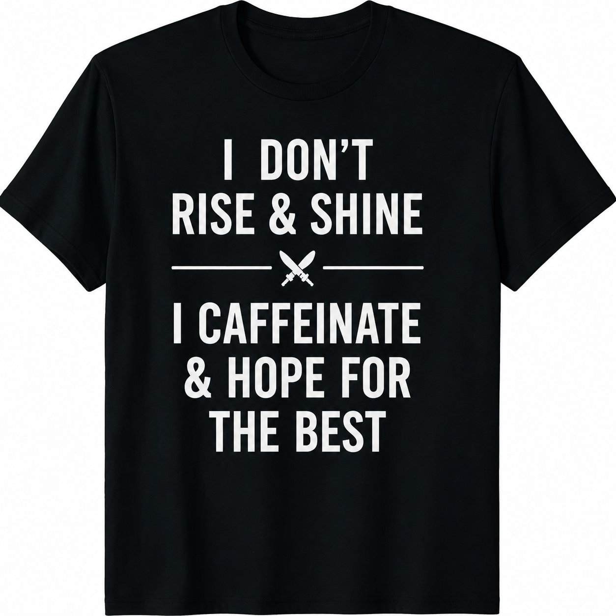 I Don't Rinse and Shine - Chef Shirt