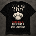 Cooking Is Easy, Cheffing Is War